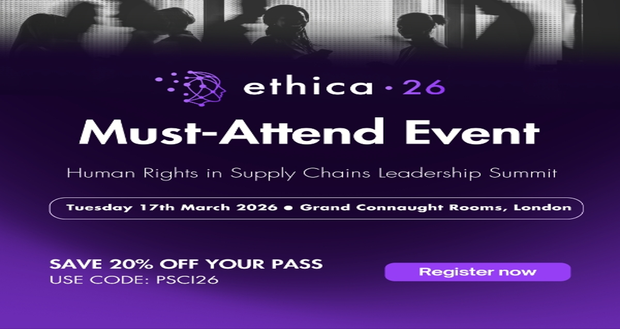 ethica26 – the Human Rights in Supply Chains Leadership Summit