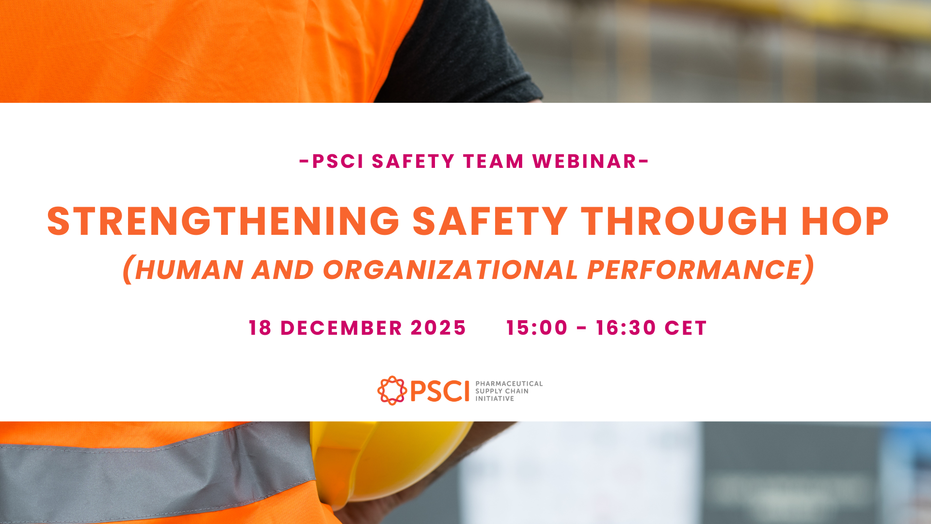 PSCI Webinar: Strengthening Safety Through Human and Organizational Performance (HOP)