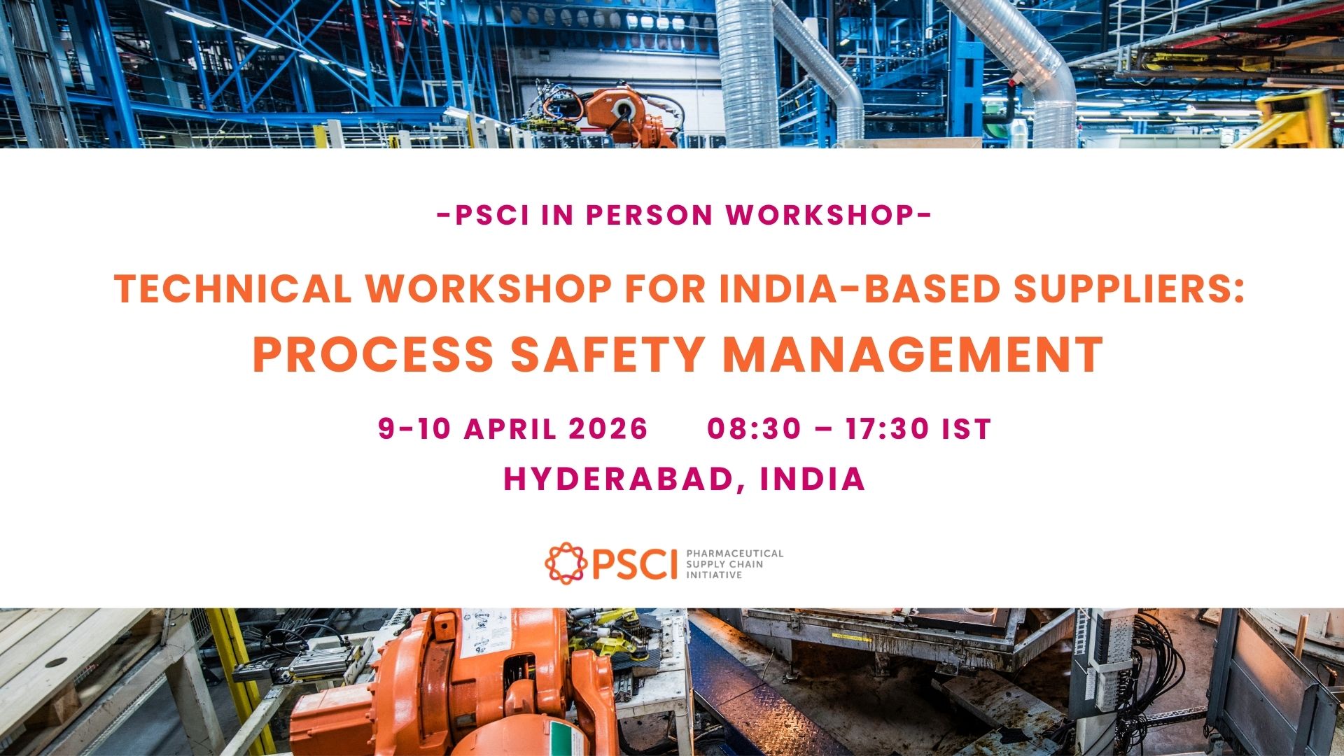 Technical Workshop for India-based Suppliers: Process Safety Management - Hyderabad, India