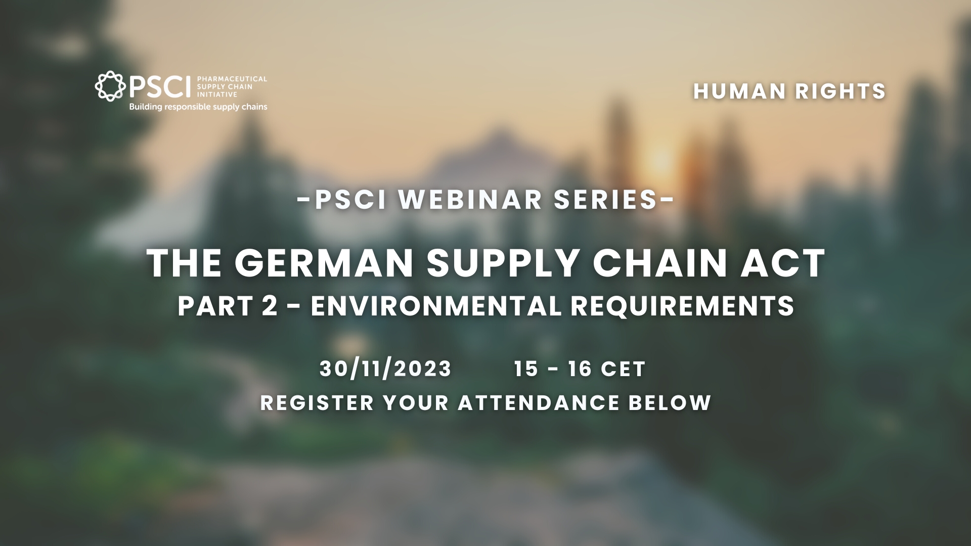 PSCI Webinar: The German Supply Chain Act - Part 2, Environmental Requirements